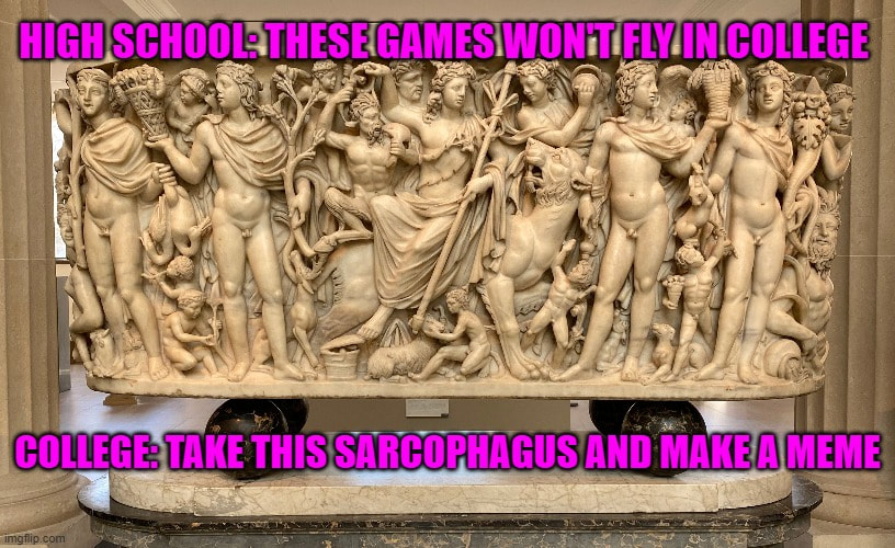 Sarcophagus with Dionysus on his panther, flanked by the Four Seasons (the “Badminton Sarcophagus”).
Ca. 220-230 AD.  Metropolitan Museum, New York.  Meme by Shelby McMillen.